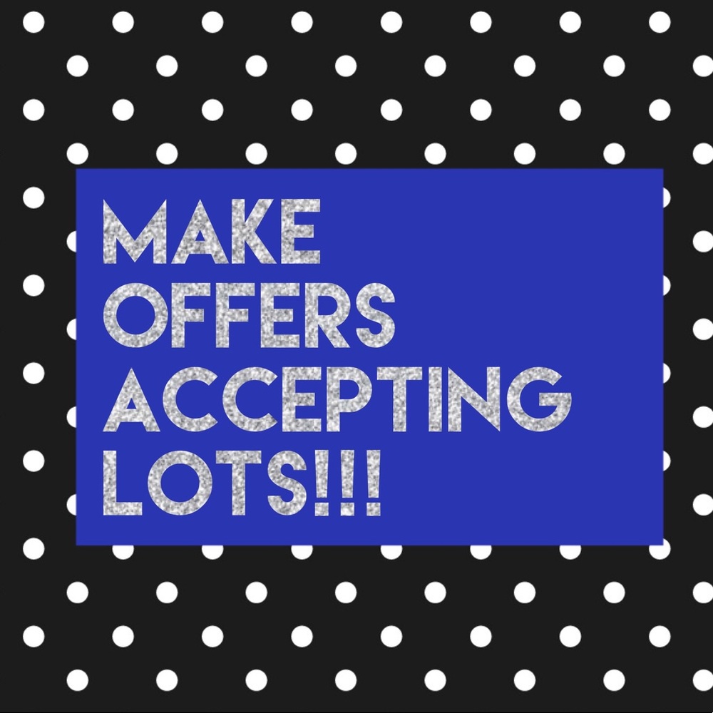 Make offers accepting lots!!! Make a Bundle 😁😁